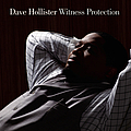 Dave Hollister - Witness Protection альбом