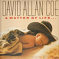David Allan Coe - A Matter Of Life...And Death album
