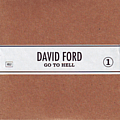 David Ford - Go To Hell album