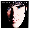 David Lee Murphy - We Can&#039;t All Be Angels альбом