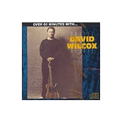 David Wilcox - Over 60 Minutes With... album