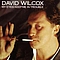 David Wilcox - My Eyes Keep Me In Trouble альбом