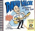 David Wilcox - Greatest Hits Too album