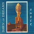 Dawn Of Dreams - Amber album