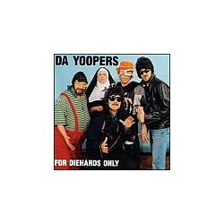 Da Yoopers - For Diehards Only album