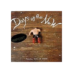 Days Of The New - Touch, Peel &amp; Stand album