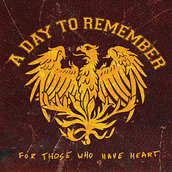 A Day To Remember - For Those Who Have Heart [Re-Issue] альбом