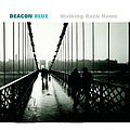 Deacon Blue - Walking Back Home album