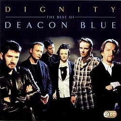 Deacon Blue - Dignity - The Best Of album