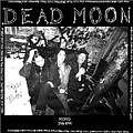 Dead Moon - Trash &amp; Burn альбом