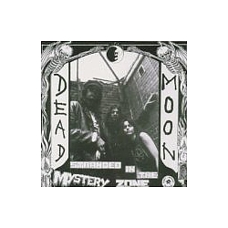 Dead Moon - Stranded In The Mystery Zone album