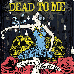 Dead To Me - Cuban Ballerina album