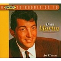 Dean Martin - A Proper Introduction to Dean Martin: Aw C&#039;mon album