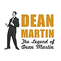 Dean Martin - The Legend of Dean Martin альбом