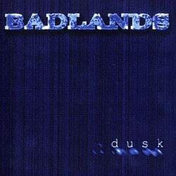 Badlands - Dusk альбом