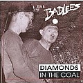 Badlees - Diamonds in the Coal альбом