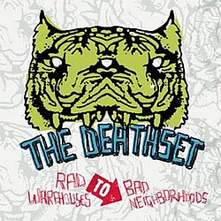 The Death Set - Rad Warehouses To Bad Neighborhoods (Redux) альбом