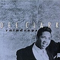 Dee Clark - Raindrops album