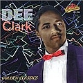 Dee Clark - Golden Classics album