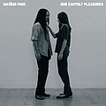 Maximo Park - Our Earthly Pleasures album
