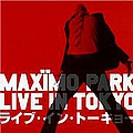 Maximo Park - Live In Tokyo album