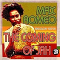 Max Romeo - The Coming Of Jah: Max Romeo Anthology 1967-76 album