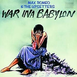 Max Romeo - War Ina Babylon album