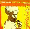 Max Romeo - Open the Iron Gate 1973 - 1977 альбом