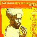 Max Romeo - Open the Iron Gate 1973 - 1977 album