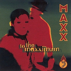 Maxx - To The Maxximum album