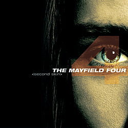 The Mayfield Four - Second Skin album