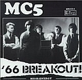 MC5 - &#039;66 Breakout! альбом