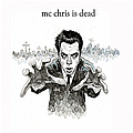 MC Chris - mc chris is dead альбом