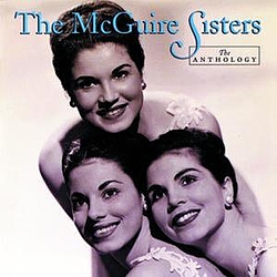 The McGuire Sisters - The Anthology альбом