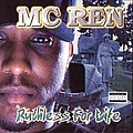 Mc Ren - Ruthless for Life album