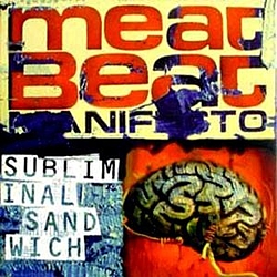 Meat Beat Manifesto - Subliminal Sandwich (disc 1) album