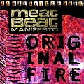 Meat Beat Manifesto - Original Fire album