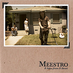 Meestro - B Sides from B Street album