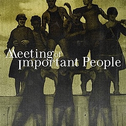 Meeting of Important People - Meeting of Important People album