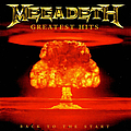 Megadeth - Greatest Hits: Back to the Start альбом