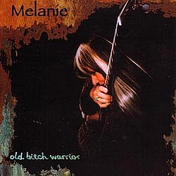 Melanie - Old Bitch Warrior альбом