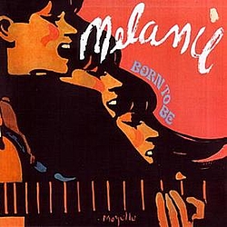 Melanie - Born To Be album