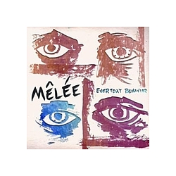 Melee - Everyday Behavior album