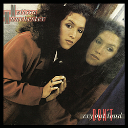 Melissa Manchester - Don&#039;t Cry Out Loud album