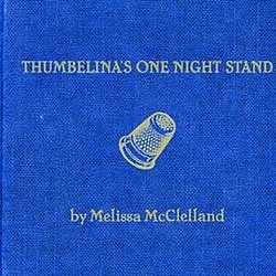 Melissa McClelland - Thumbelina&#039;s One Night Stand album