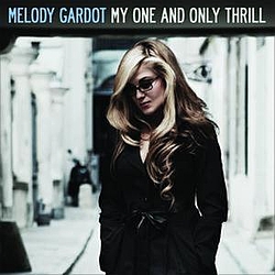 Melody Gardot - My One And Only Thrill album