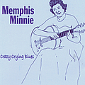 Memphis Minnie - Crazy Crying Blues альбом