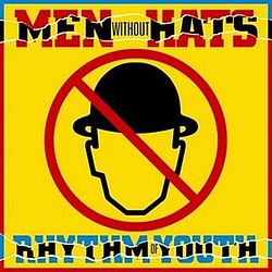 Men Without Hats - Rhythm of Youth альбом