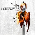 Mercenary - Architect Of Lies альбом
