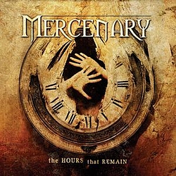 Mercenary - The Hours That Remain album